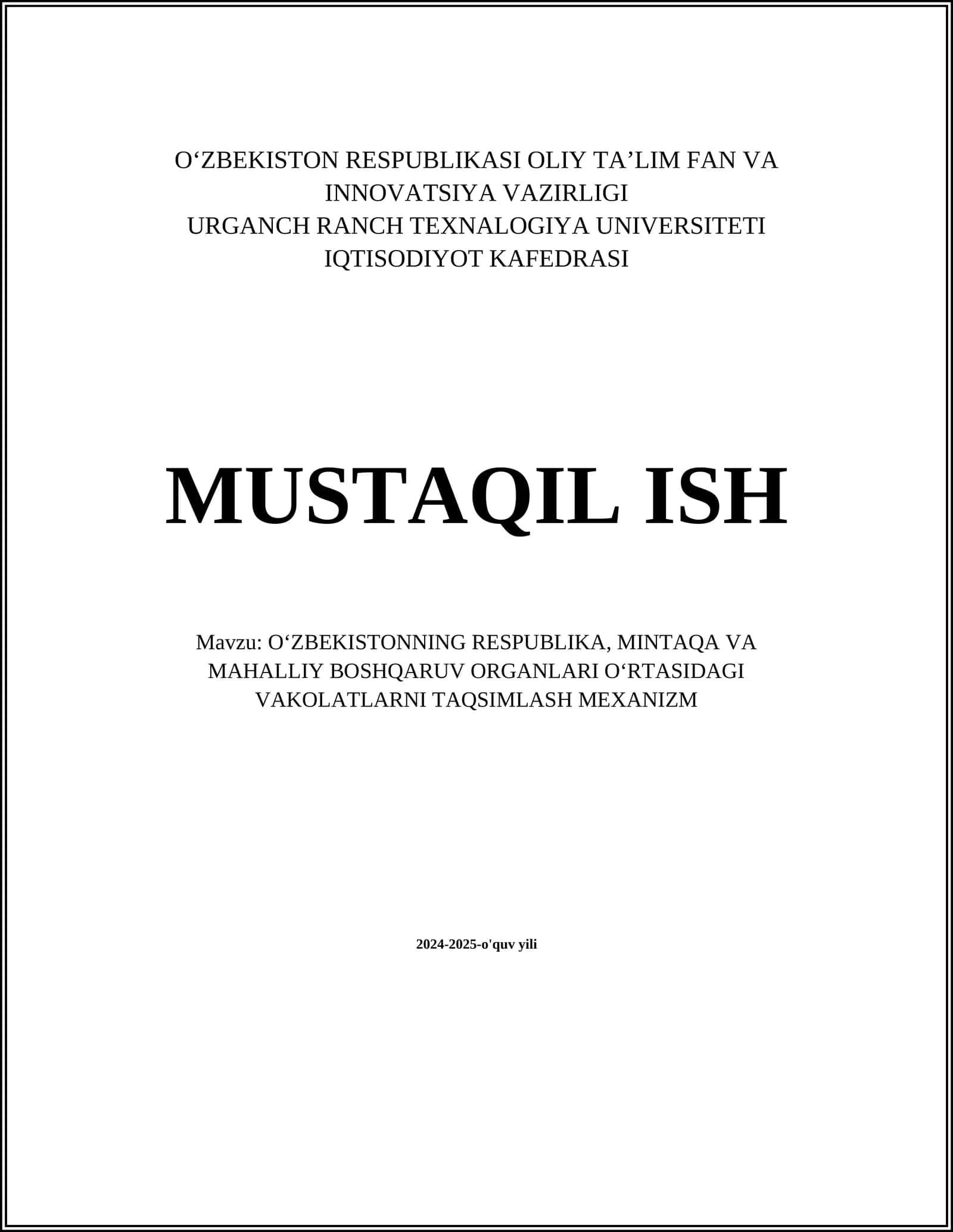O‘ZBEKISTONNING RESPUBLIKA, MINTAQA VA MAHALLIY BOSHQARUV ORGANLARI O‘RTASIDAGI VAKOLATLARNI TAQSIMLASH MEXANIZM