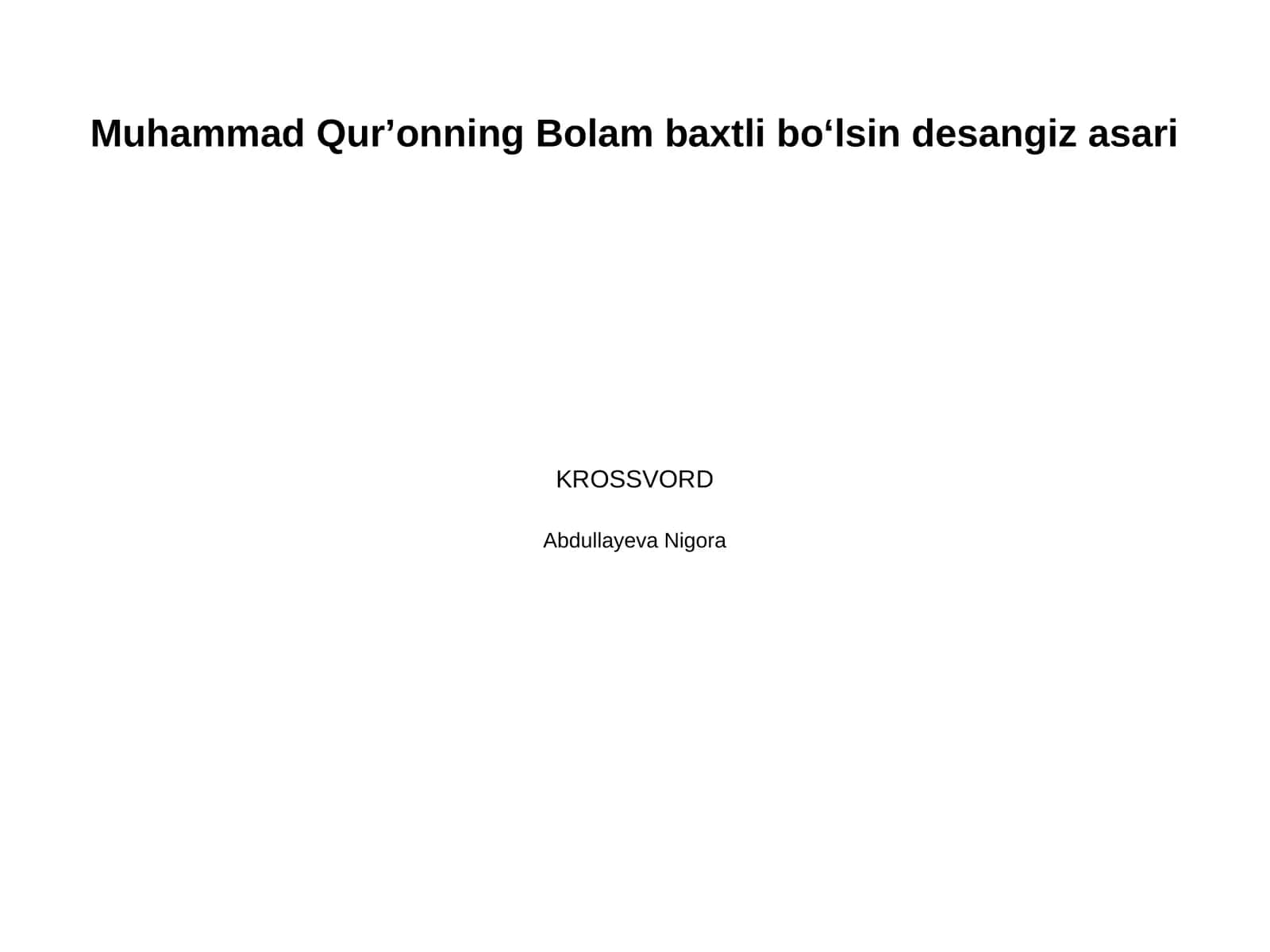 Muhammad Qurʼonning Bolam baxtli boʻlsin desangiz asari