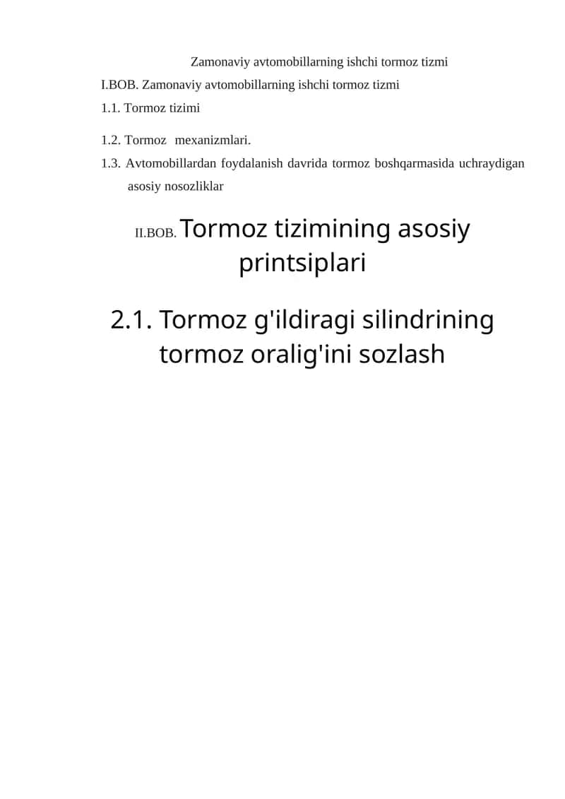 Zamonaviy avtomobillarning ishchi tormoz tizmi