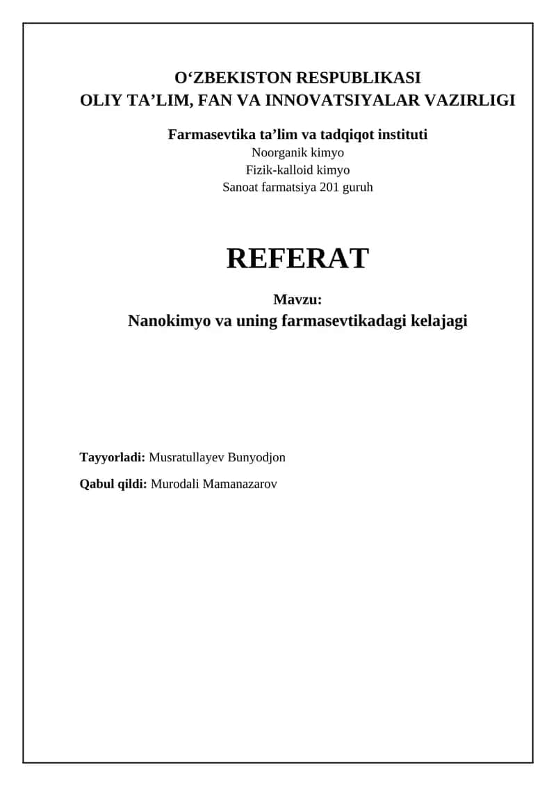 Nanotexnologiya farmatsevtikada: Qo'llanilishi va afzalliklari
