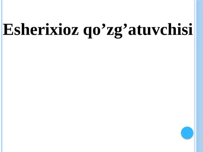 Esherixiozqo’zg’atuvchisi