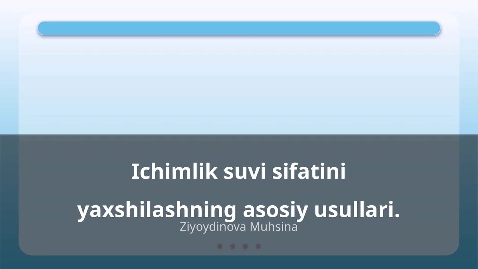Ichimlik suvi sifatini yaxshilashning asosiy usullari