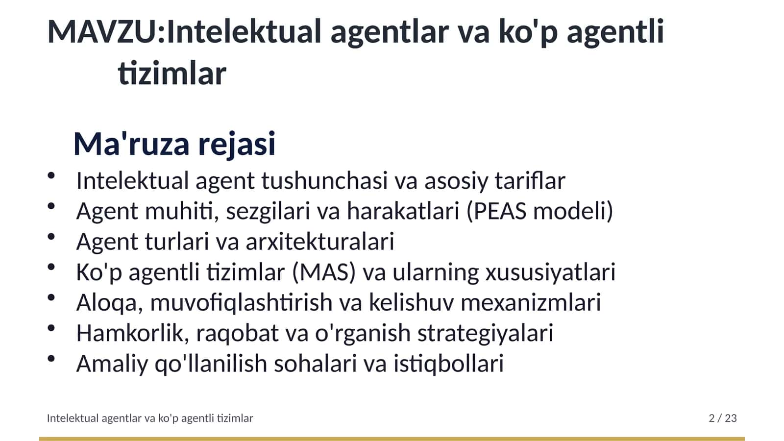 Intelektual agentlar va ko'p agentli tizimlar