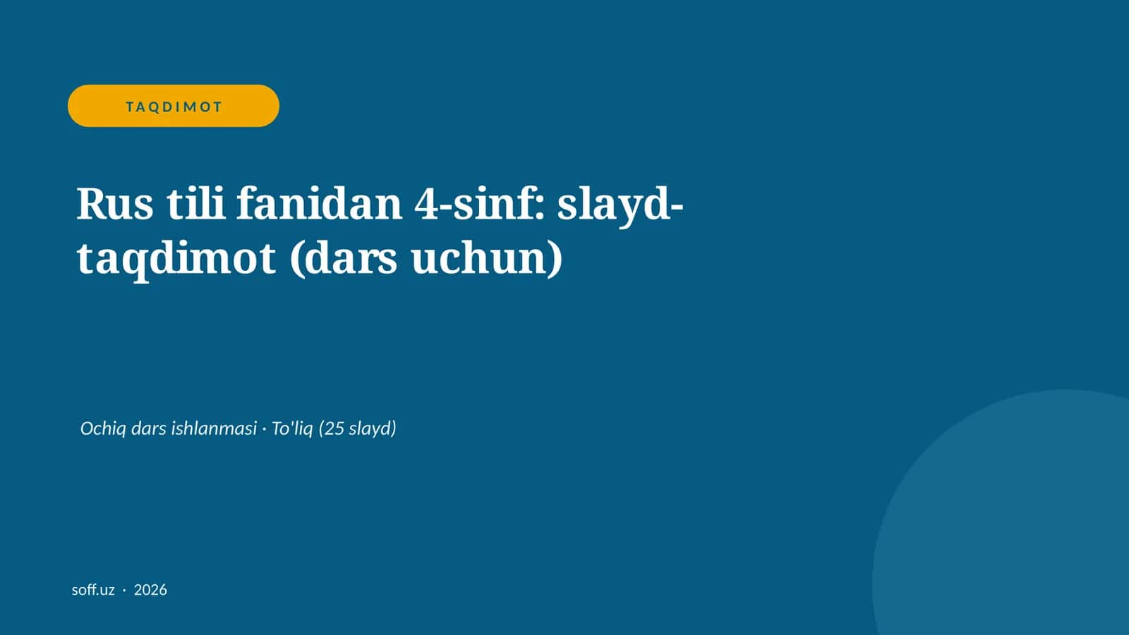Rus tili fanidan 4-sinf: slayd-taqdimot (dars uchun)