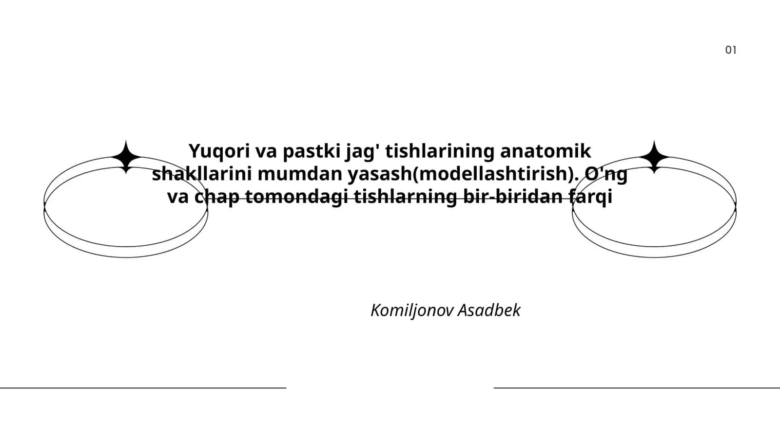 Yuqori va pastki jag' tishlarining anatomik shakllarini mumdan yasash(modellashtirish)