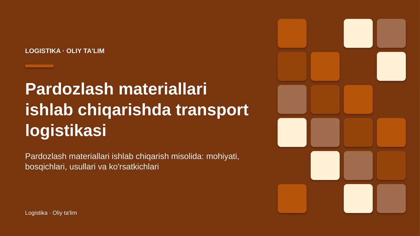 Pardozlash materiallari ishlab chiqarishda transport logistikasi