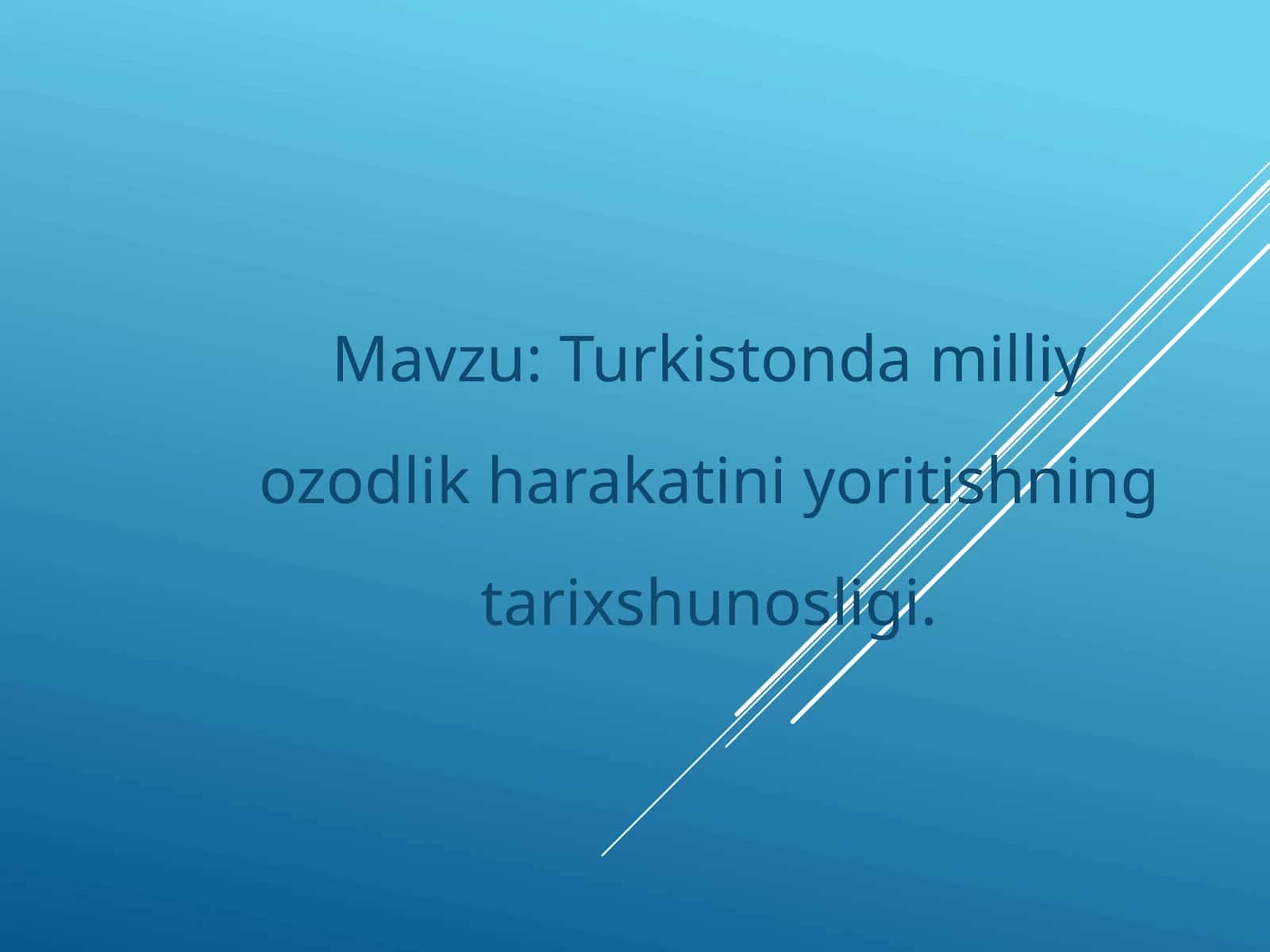 Turkiston milliy ozodlik harakatini yoritishning tarix shunosligi