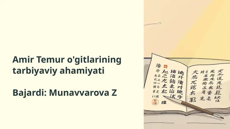 Amir Temur o'gitlariningtarbiyaviyahamiyati