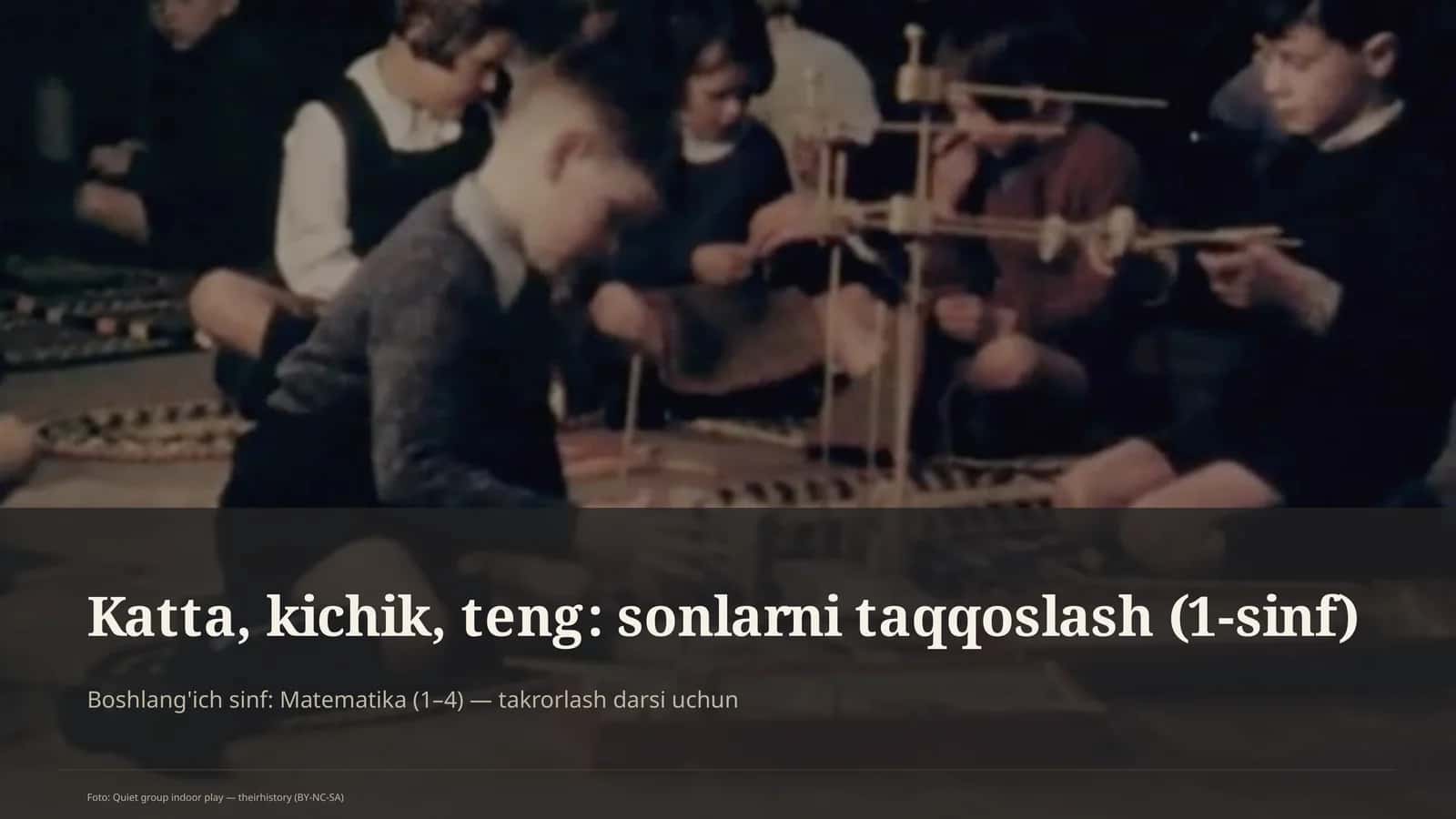 Katta, kichik, teng: sonlarni taqqoslash (1-sinf)