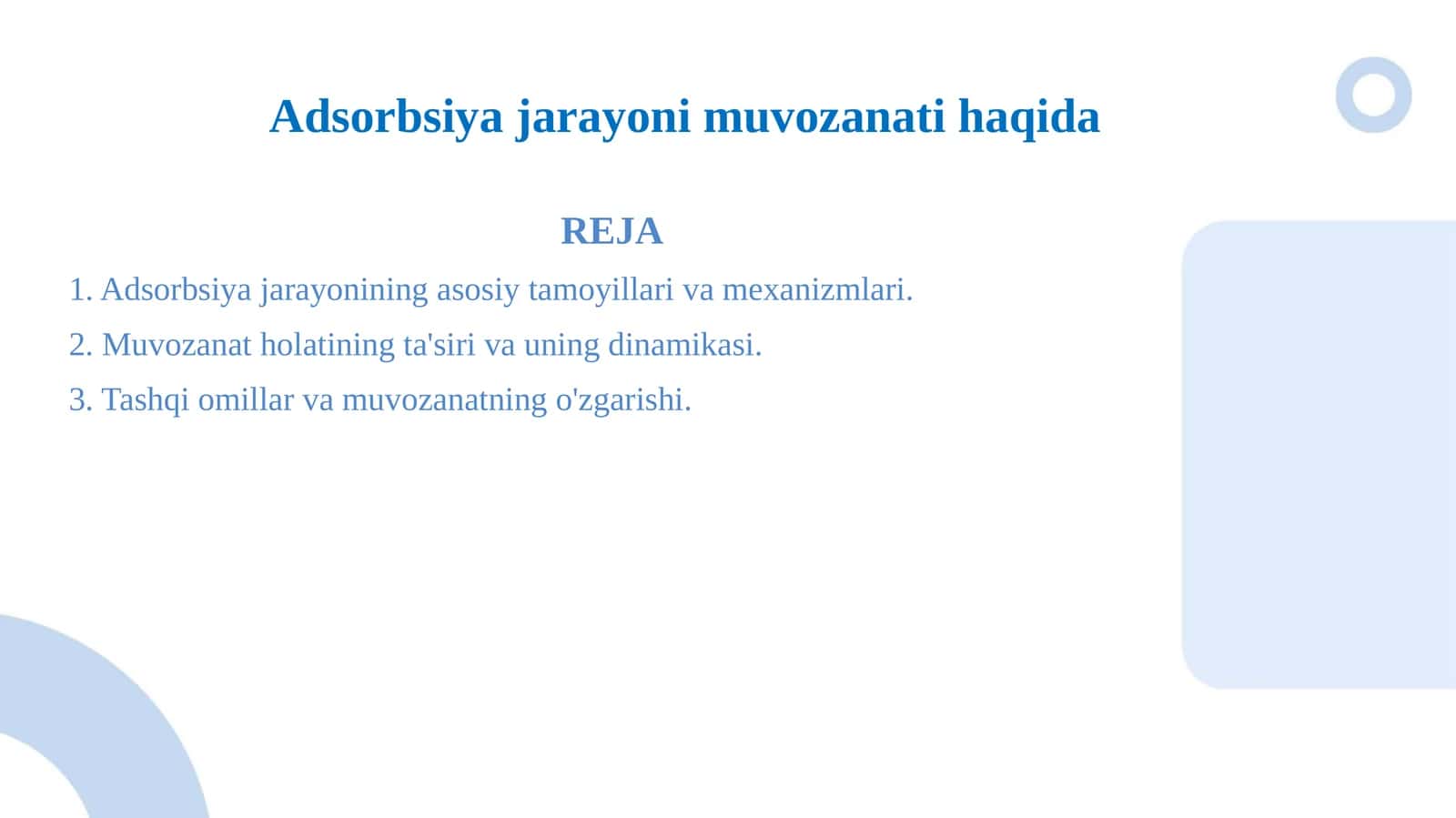 Adsorbsiya jarayoni muvozanati haqida