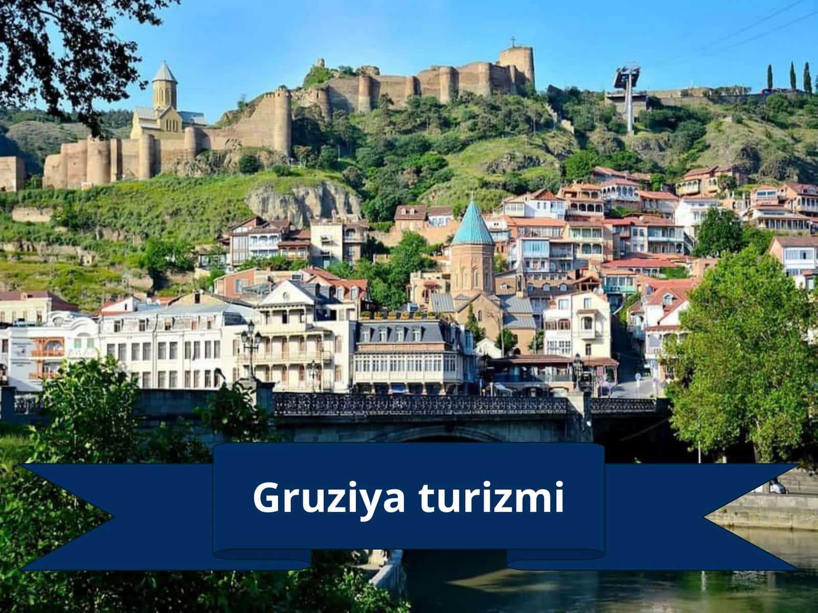 Gruziyadagi madaniy turizm