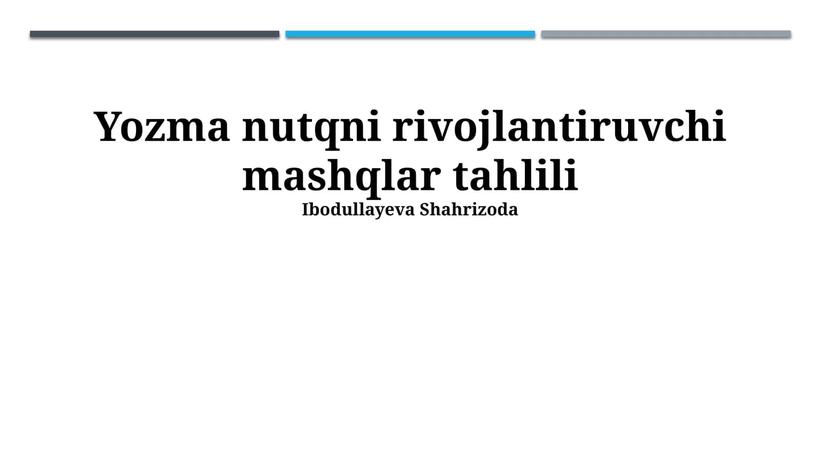 Yozma nutqni rivojlantiruvchi mashqlar tahlili
