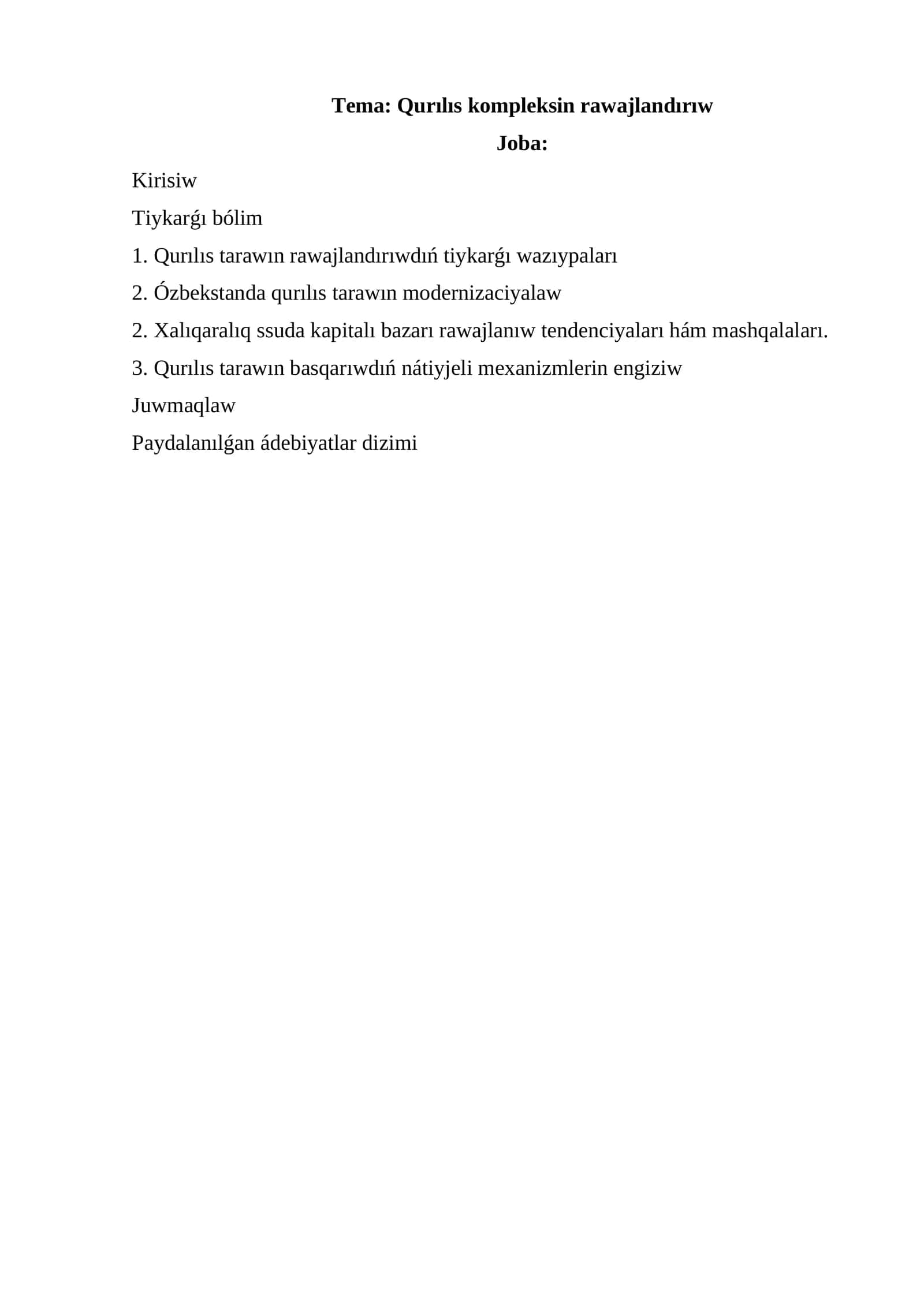 Qurılıs kompleksin rawajlandırıw