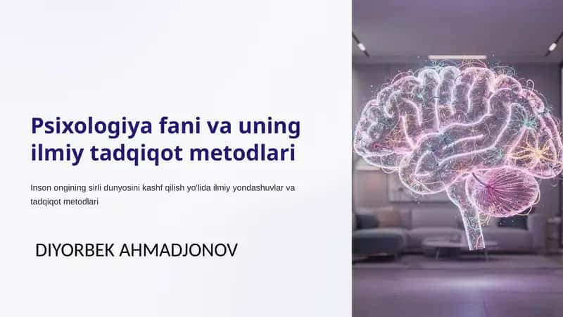 Psixologiya fani va uning ilmiy tadqiqot metodlari
