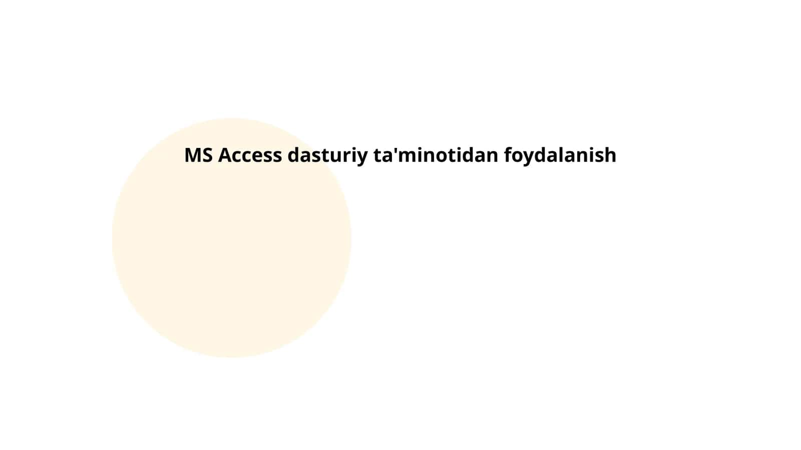 MS Access dasturiy ta'minoti