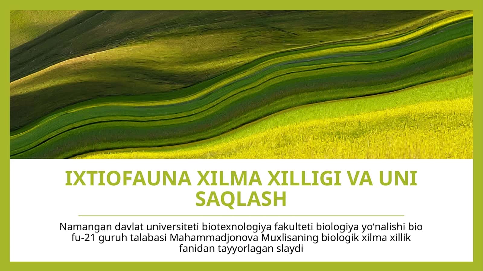 IXTIOFAUNA XILMA XILLIGI VA UNI SAQLASH