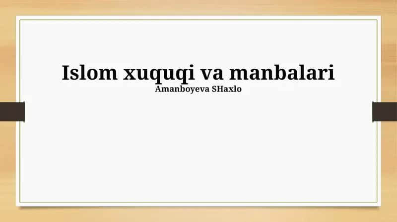 Islom xuquqi va manbalari