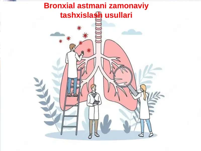 Bronxial astmaning zamonaviy tashxislash usulari