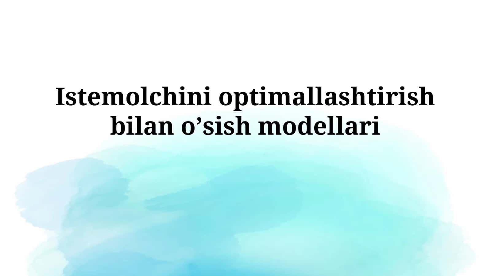 Istemolchini optimallashtirish bilanoʼsishmodellari