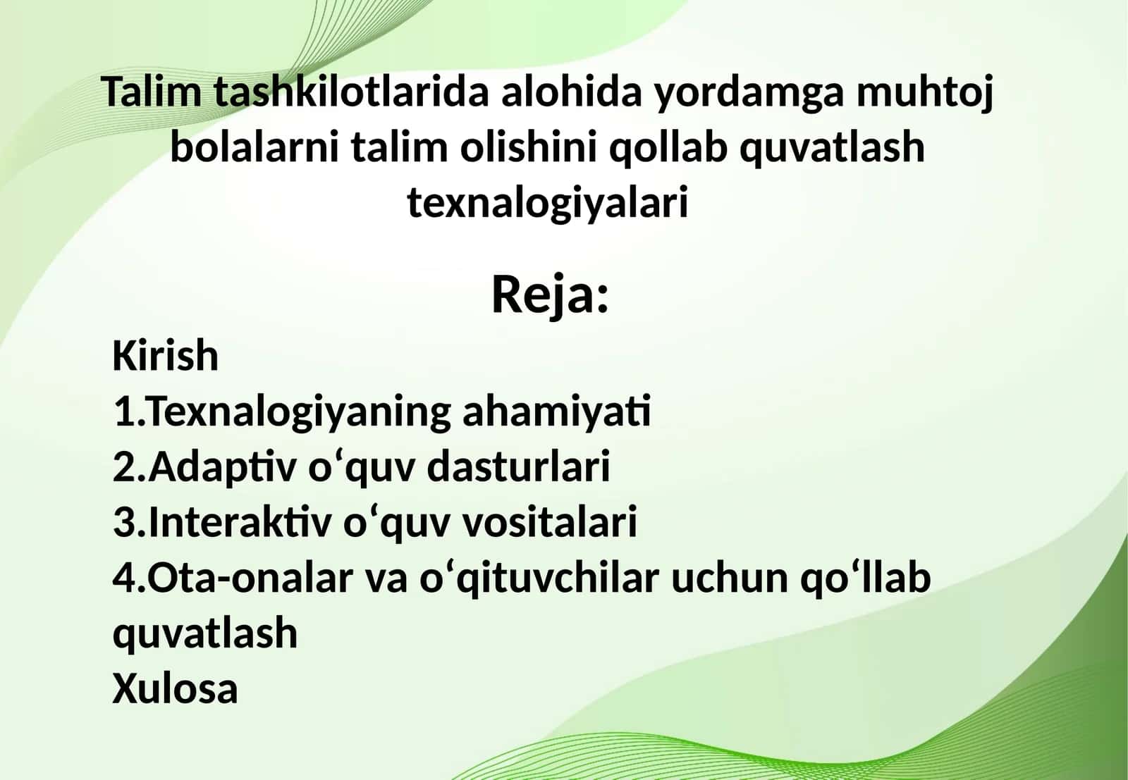 Talim tashkilotlarida alohida yordamga muhtoj bolalarni talim olishini qollab quvatlash texnalogiyalari