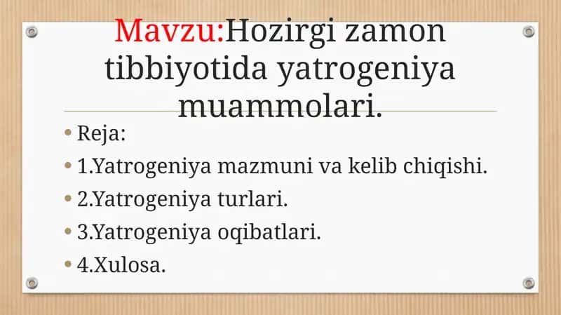 Hozirgi zamon tibbiyotida yatrogeniya muammolari