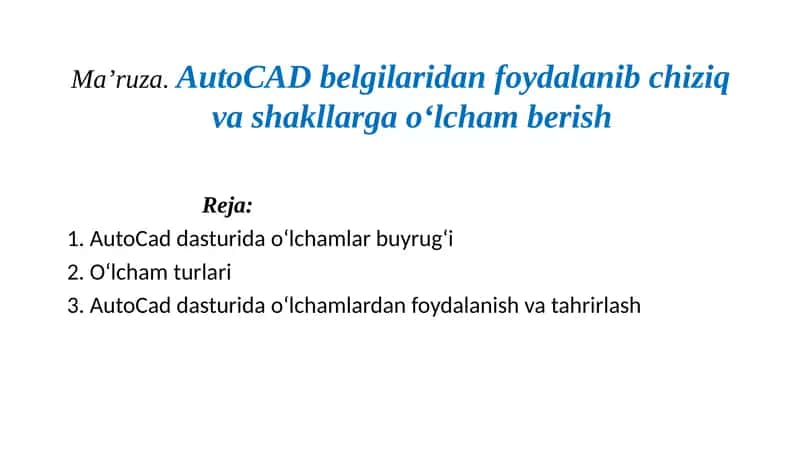 AutoCaddasturidao‘lchamlarbuyrug‘i
