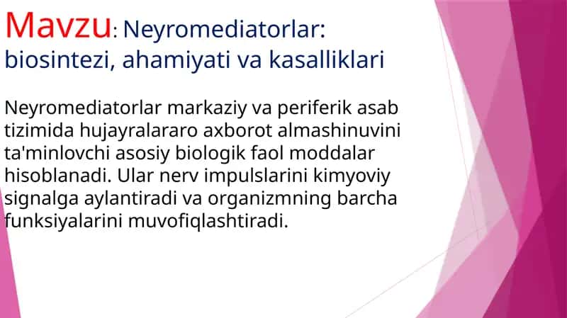 Neyromediatorlar: biosintezi, ahamiyati va kasalliklari