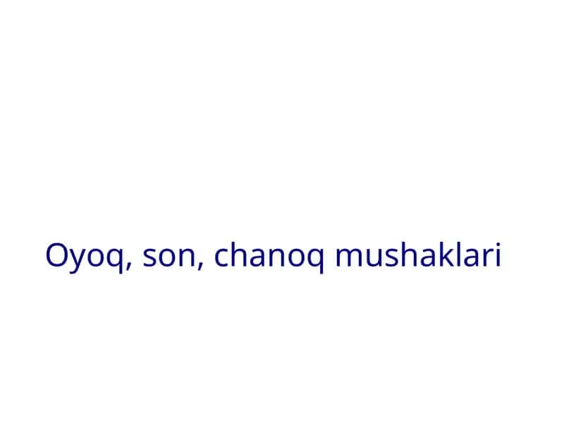 Oyoq, son, chanoq mushaklari