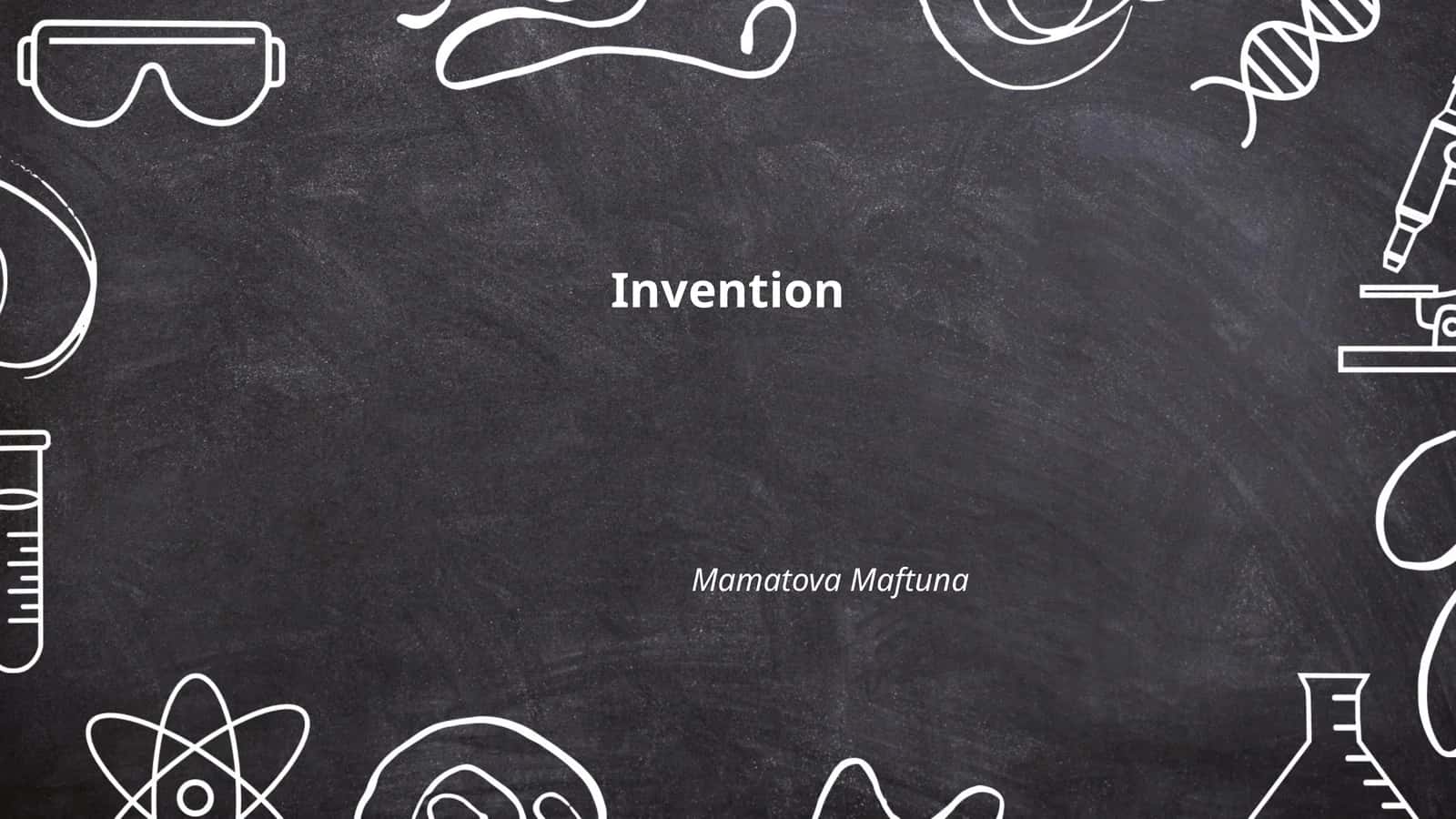 Invention