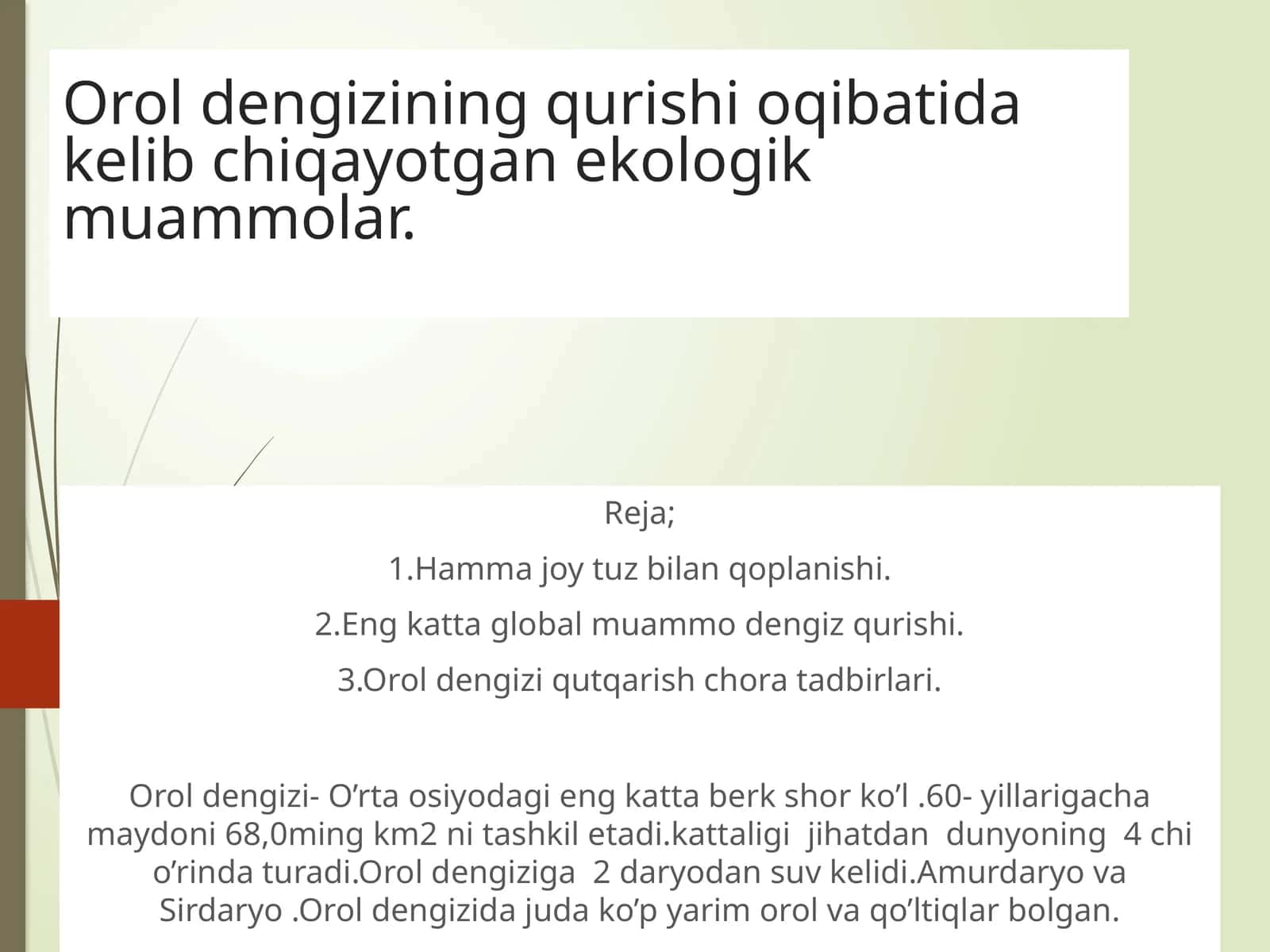 Orol dengizining qurishi oqibatida kelib chiqayotgan ekologik muammolar