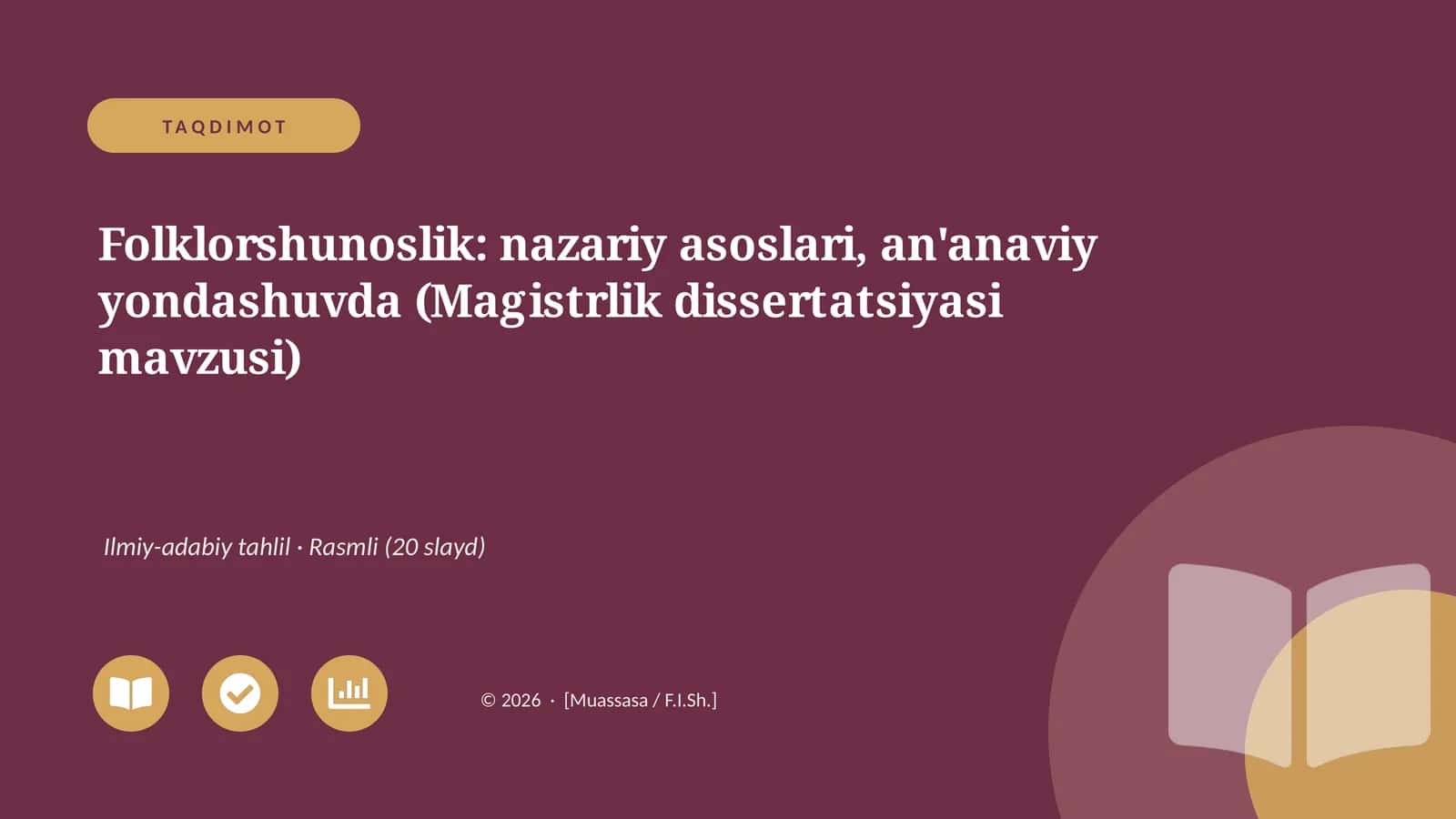 Folklorshunoslik: nazariy asoslari, an'anaviy yondashuvda (Magistrlik dissertatsiyasi mavzusi)