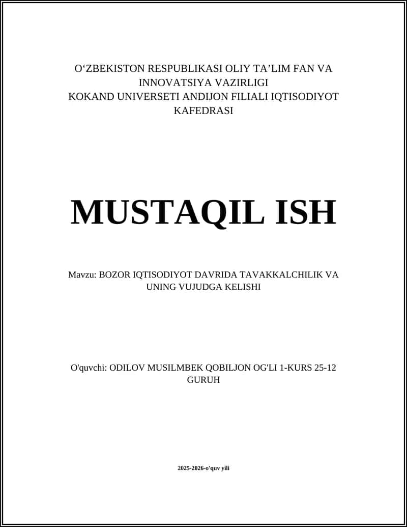 BOZOR IQTISODIYOT DAVRIDA TAVAKKALCHILIK VA UNING VUJUDGA KELISHI