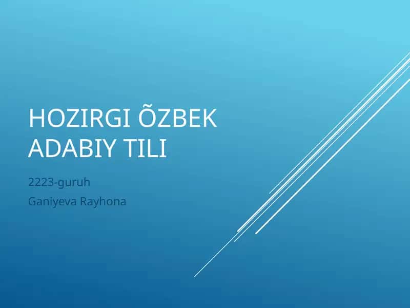 Hozirgi O'zbek adabiy tili