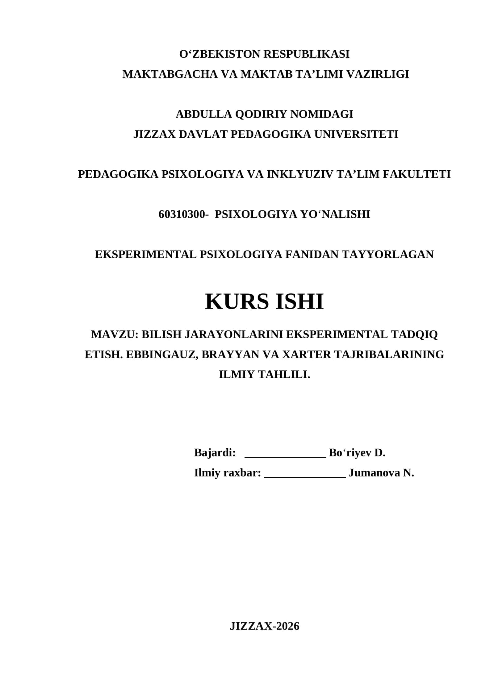 BILISH JARAYONLARINI EKSPERIMENTAL TADQIQ ETISH. EBBINGAUZ, BRAYYAN VA XARTER TAJRIBALARINING ILMIY TAHLILI.