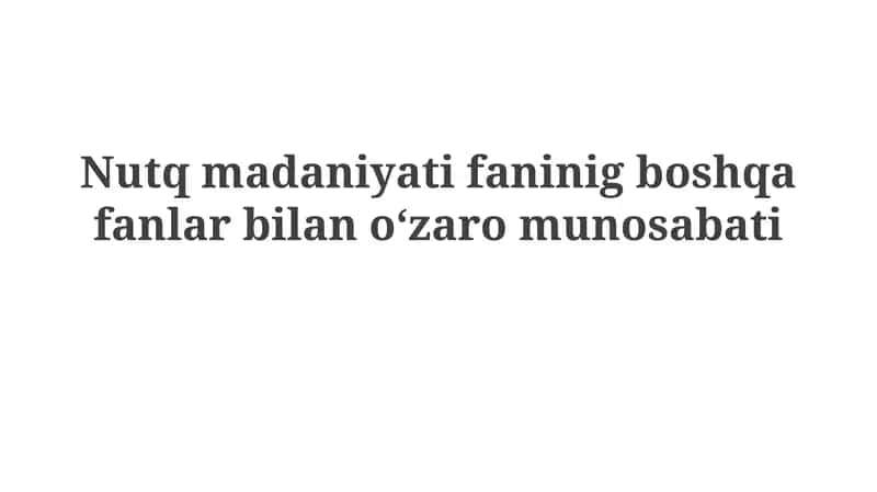 Nutq madaniyati va tilshunoslik