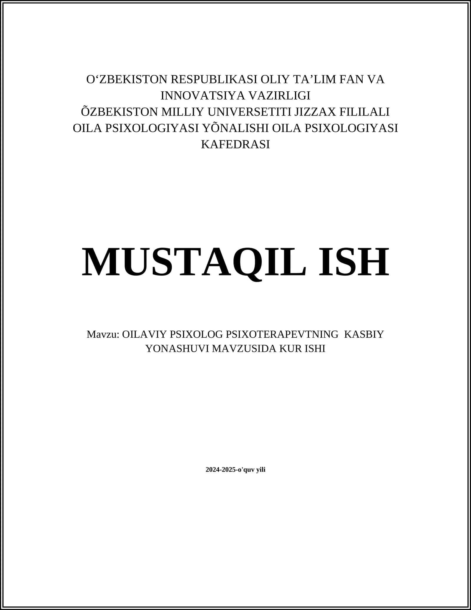 OILAVIY PSIXOLOG PSIXOTERAPEVTNING KASBIY YONASHUVI MAVZUSIDA KUR ISHI