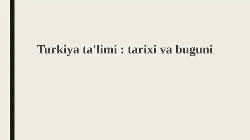 Turkiyata'limi:tarixivabuguni