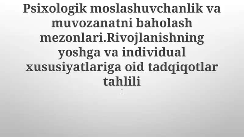Psixologik moslashuvchanlik va muvozanatni baholash mezonlari