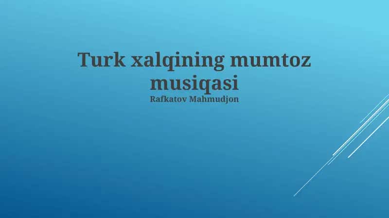 Turk xalqining mumtoz musiqasi
