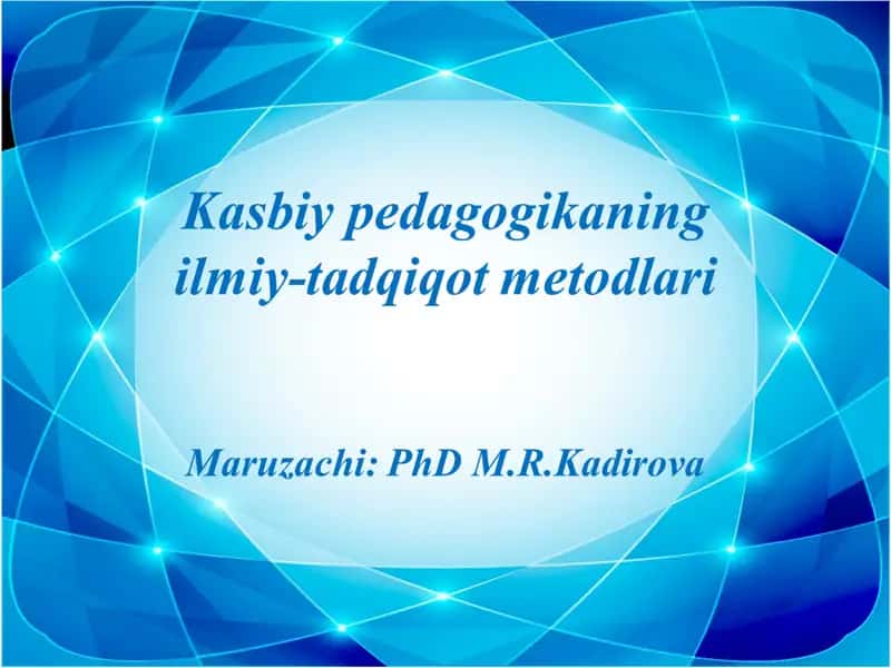 Pedagogik ilmiy tadqiqotlar