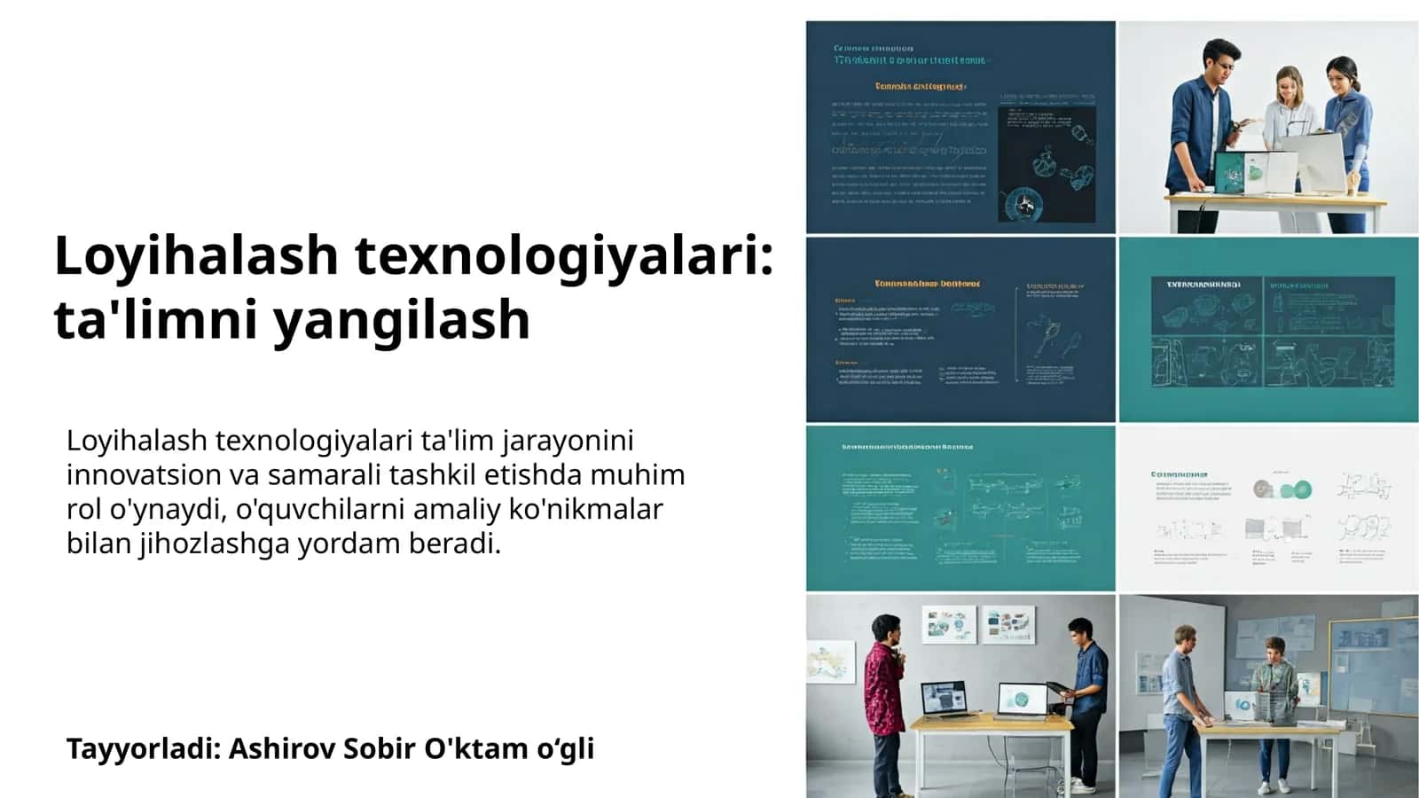 Loyihalash texnologiyalari: ta'limni yangilash
