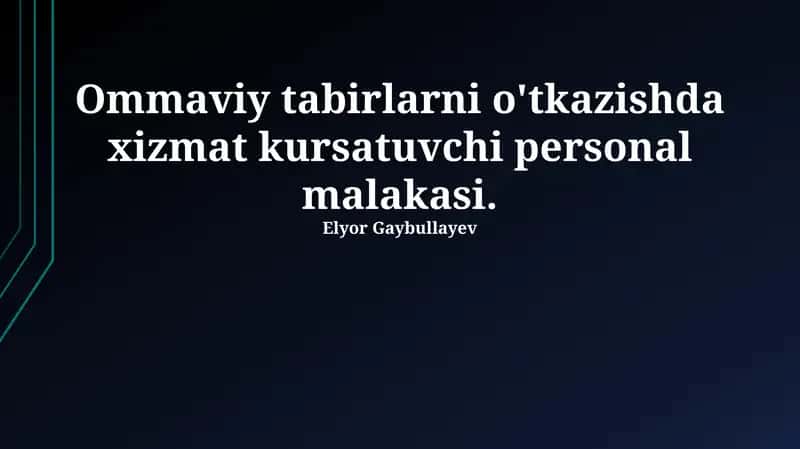 Ommaviy tabirlarni o'tkazishda xizmat kursatuvchi personal malakasi