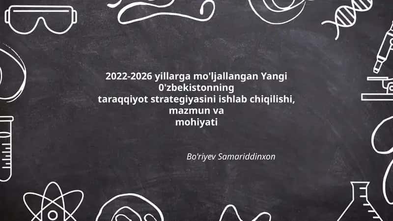 Yangi O'zbekiston 2022–2026 yillarga mo‘ljallangan taraqqiyot strategiyasi