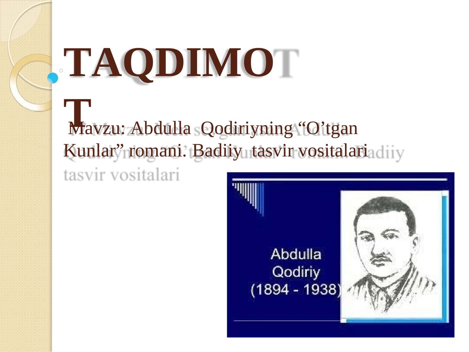 Abdulla Qodiriyning “O’tgan Kunlar” romani. Badiiy tasvir vositalari