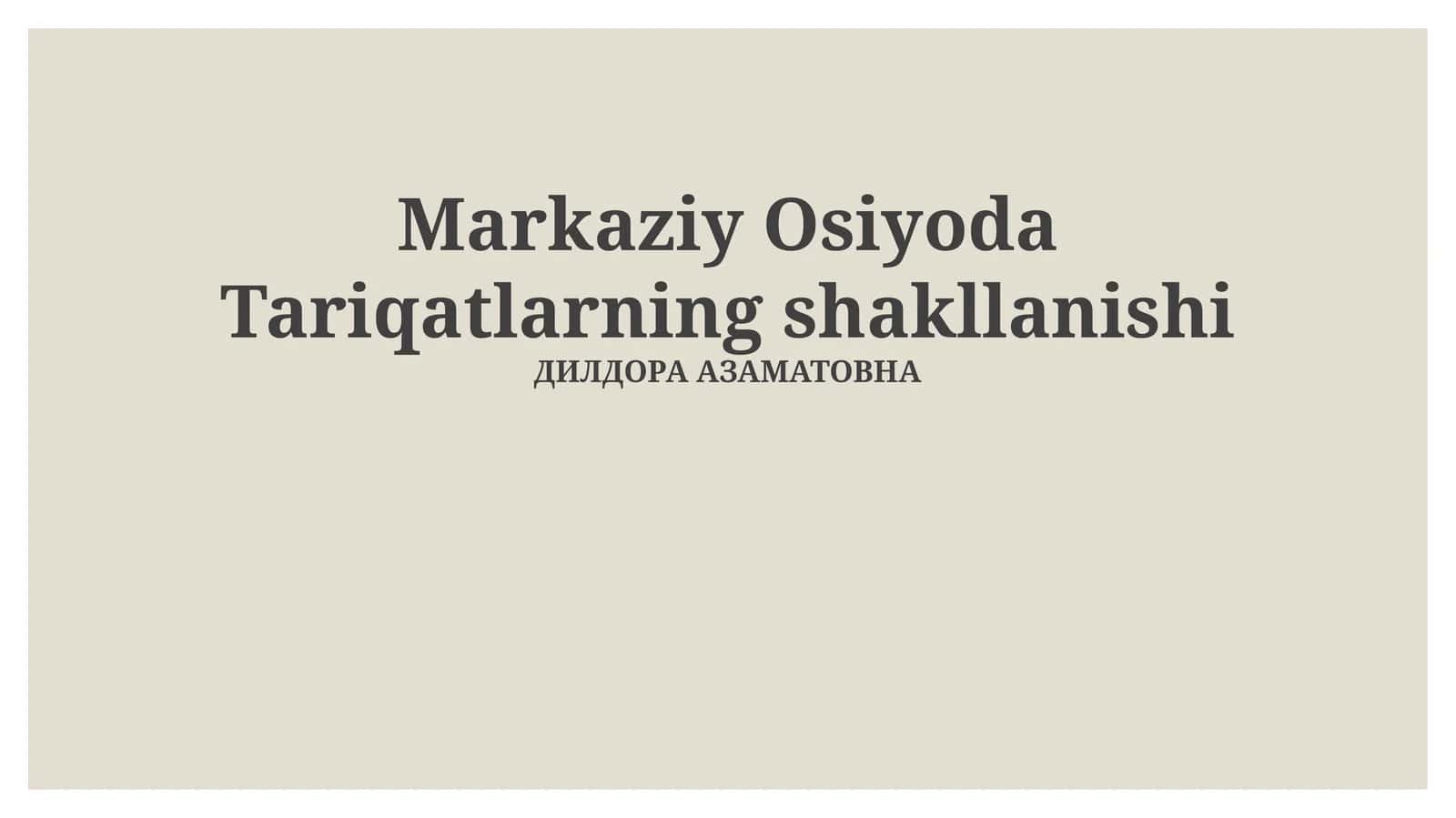 Markaziy Osiyoda Tariqatlarning shakllanishi