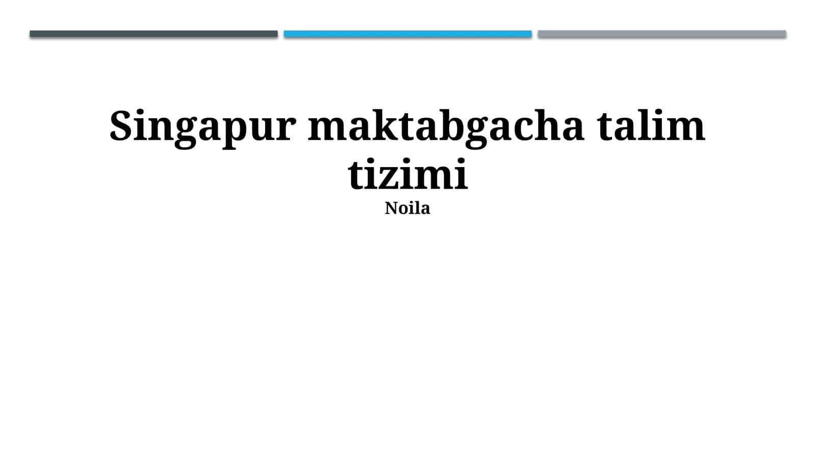 Singapur Maktabgacha Talim Tizimi