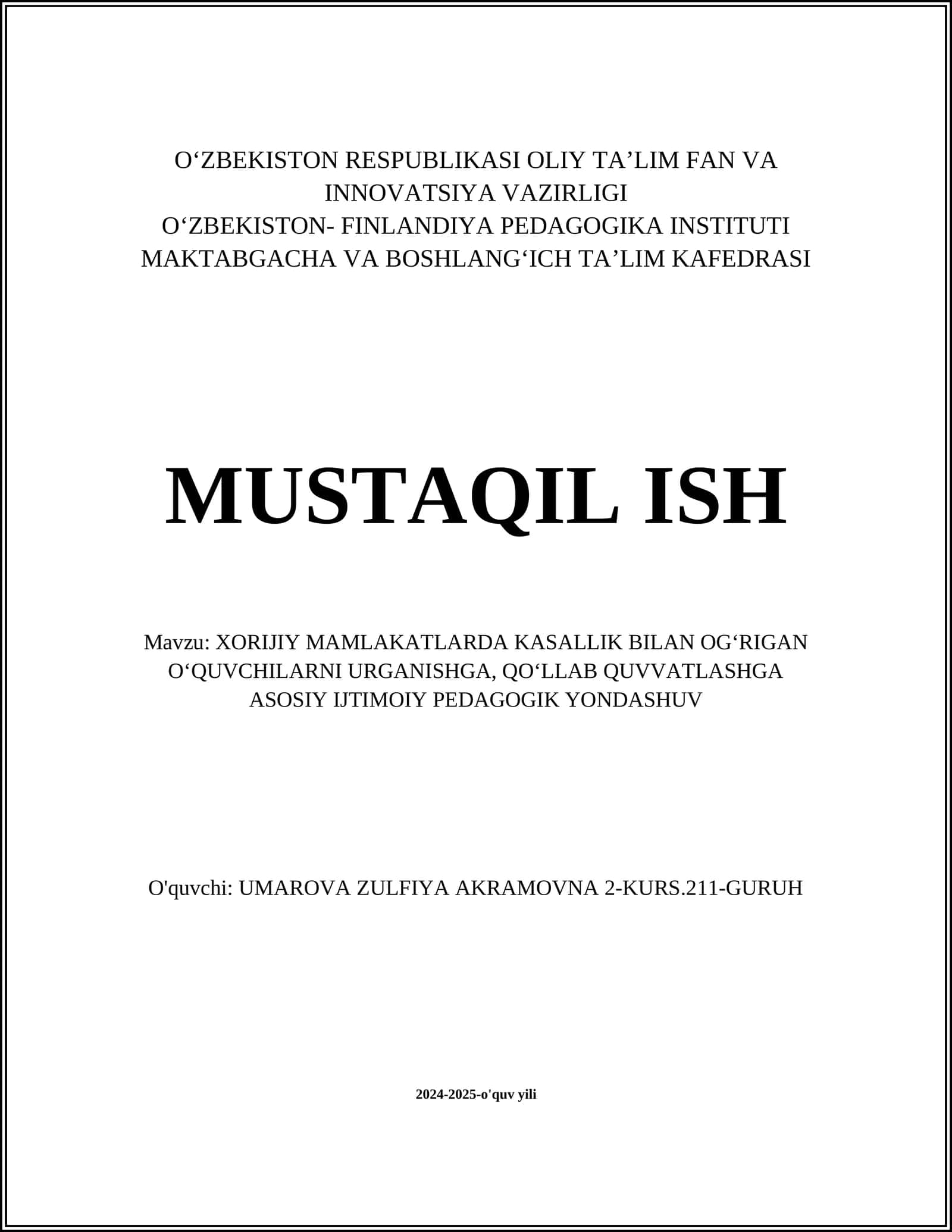 XORIJIY MAMLAKATLARDA KASALLIK BILAN OGʻRIGAN OʻQUVCHILARNI URGANISHGA, QOʻLLAB QUVVATLASHGA ASOSIY IJTIMOIY PEDAGOGIK YONDASHUV