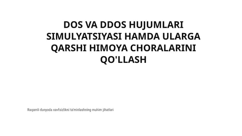 Dos va DDos hujumlari