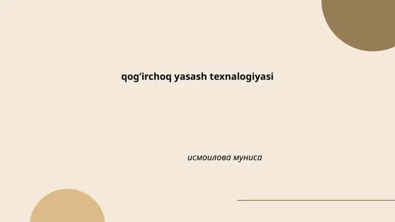 qogʻirchoq yasash texnalogiyasi