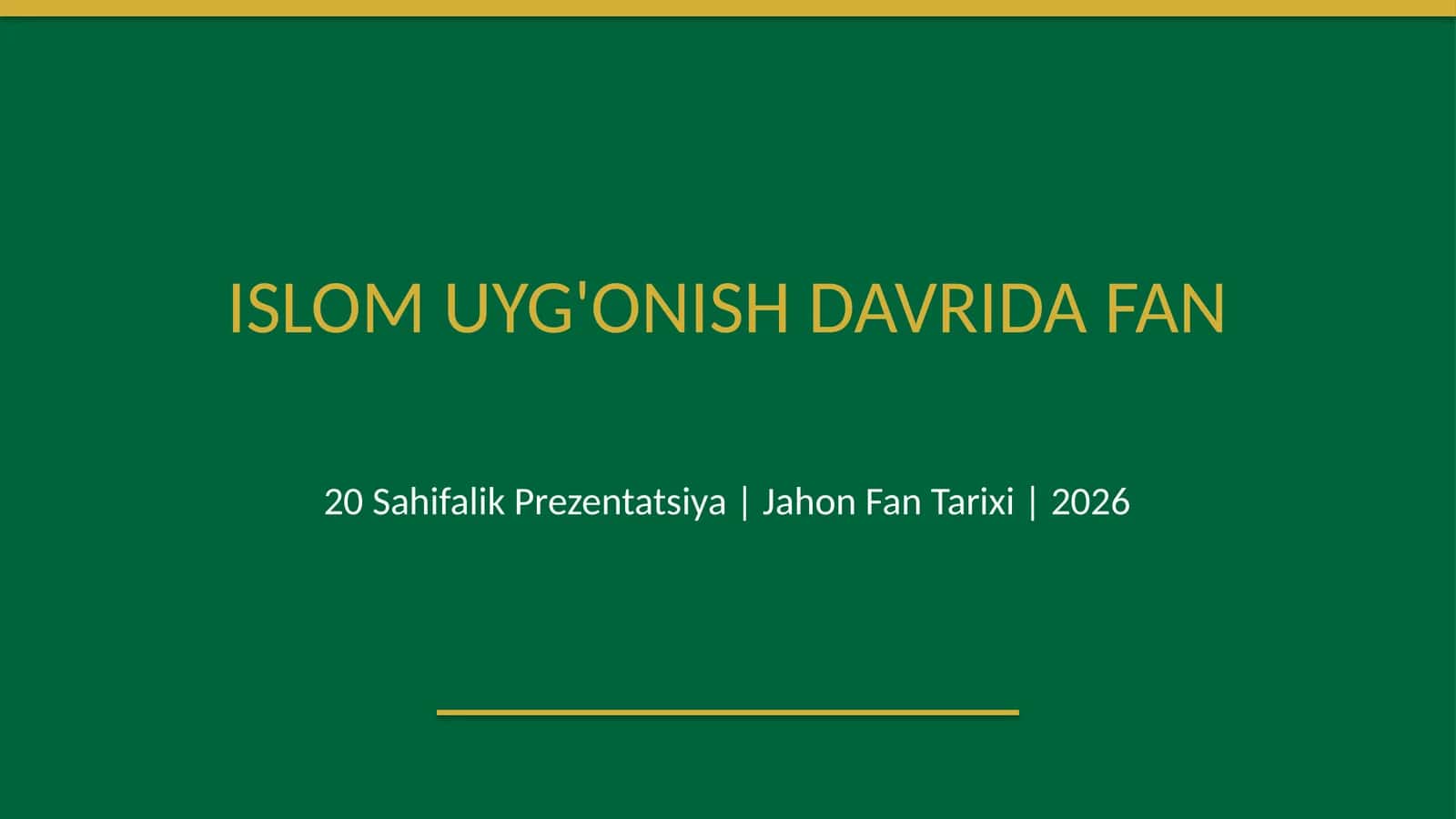Islom Uyg'onish davrida fanning rivojlanishi